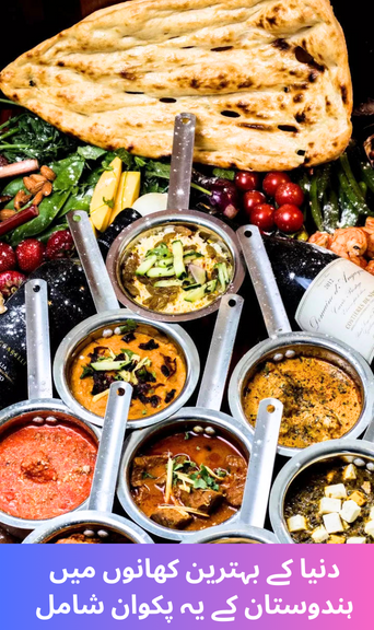 These Indian dishes are among the best foods in the world